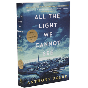 看不到的光明 所有我们看不见的光 英文原版 All the Light We Cannot See 安东尼  多尔 Anthony Doerr 普利策奖获奖作 中图