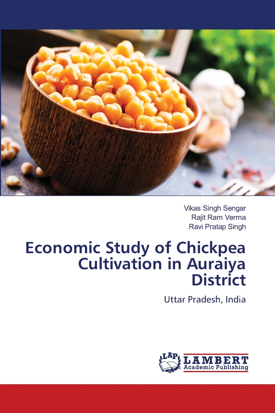 预售按需印刷 Economic Study of Chickpea Cultivation in Auraiya District