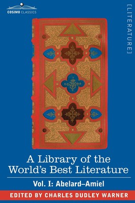 【预售 按需印刷】A Library of the World s Best Literature - Ancient and Modern - Vol. I (Forty-Five Volumes); Abelard