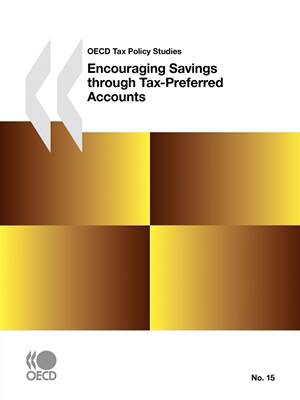 【预售 按需印刷】OECD Tax Policy Studies Encouraging Savings through Tax-Preferred Accounts