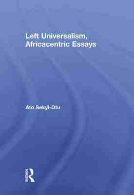 预售 按需印刷 Left Universalism  Africacentric Essays