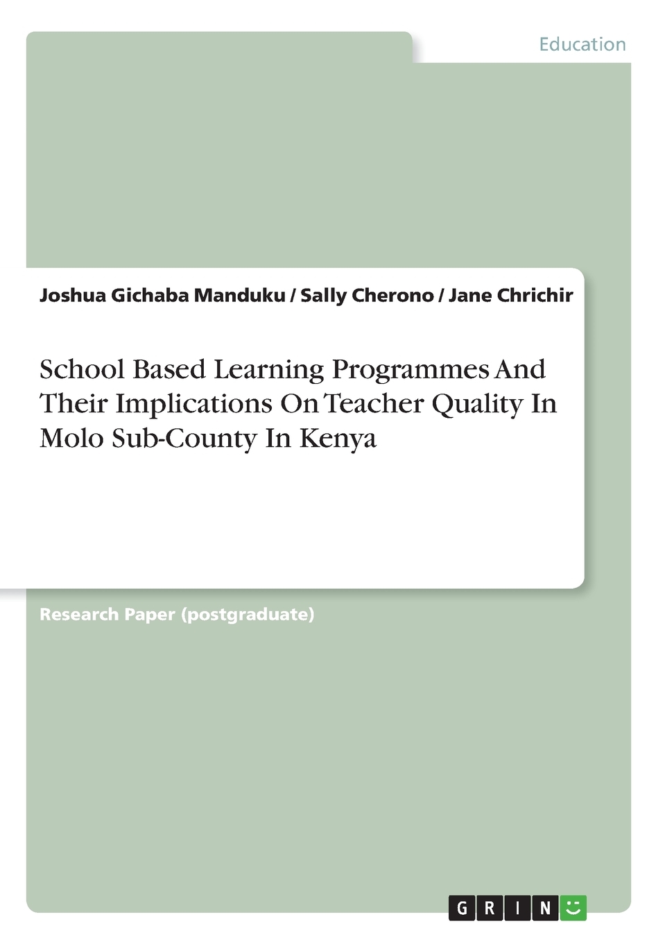 【预售 按需印刷】School Based Learning Programmes And Their Implications On Teacher Quality In Molo Sub-County In Ken 书籍/杂志/报纸 原版其它 原图主图