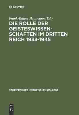 预售 按需印刷 Die Rolle der Geisteswissenschaften im Dritten Reich 1933–1945