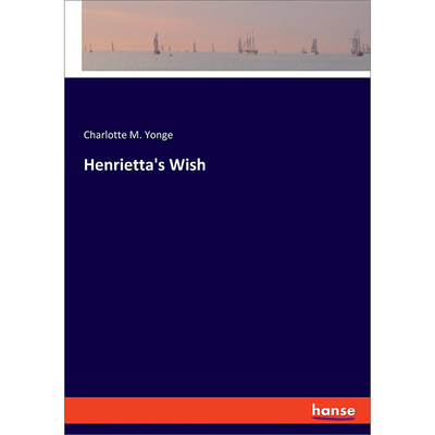 预售 按需印刷  Henrietta's Wish