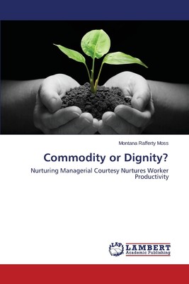 【预售 按需印刷】Commodity or Dignity?