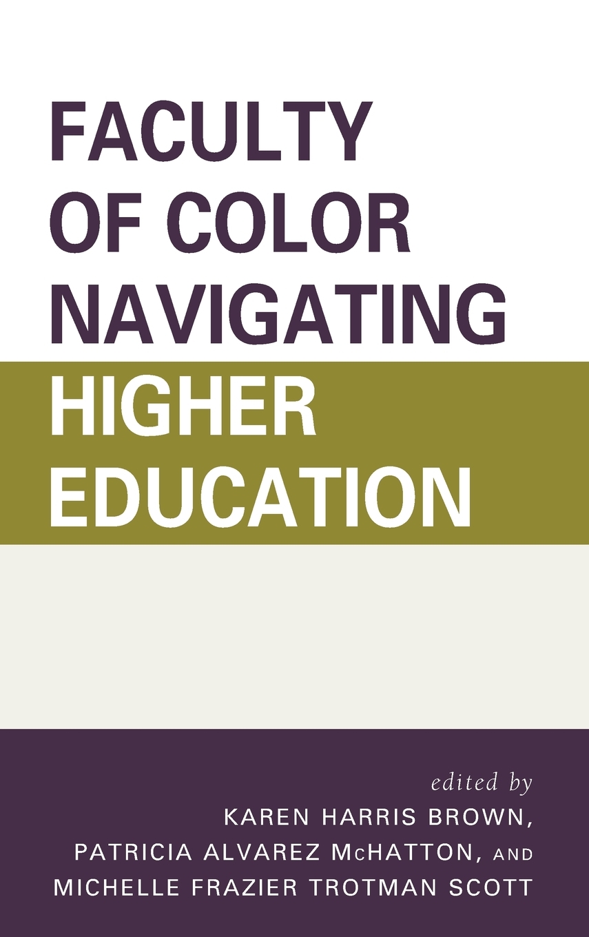 【预售按需印刷】Faculty of Color Navigating Higher Education