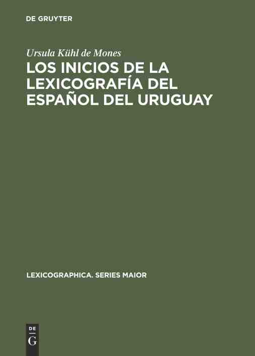 预售按需印刷 Los inicios de la lexicografía del espa?ol del Uruguay