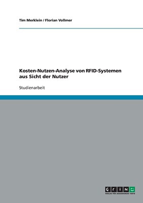 预售 按需印刷Kosten-Nutzen-Analyse von RFID-Systemen aus Sicht der Nutzer德语ger