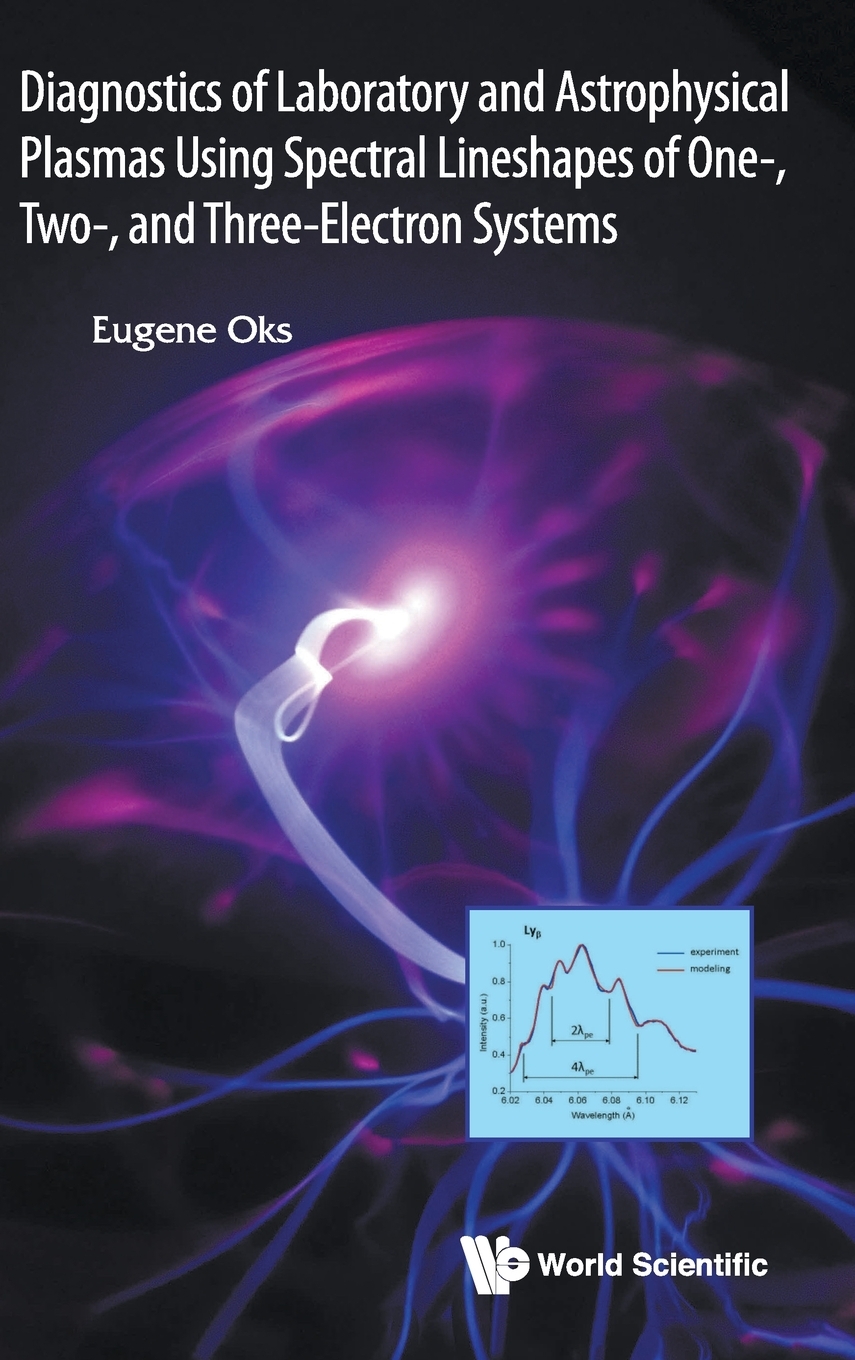 【预售 按需印刷】Diagnostics of Laboratory and Astrophysical Plasmas Using Spectral Lineshapes of One-  Two-  and Thr 书籍/杂志/报纸 原版其它 原图主图