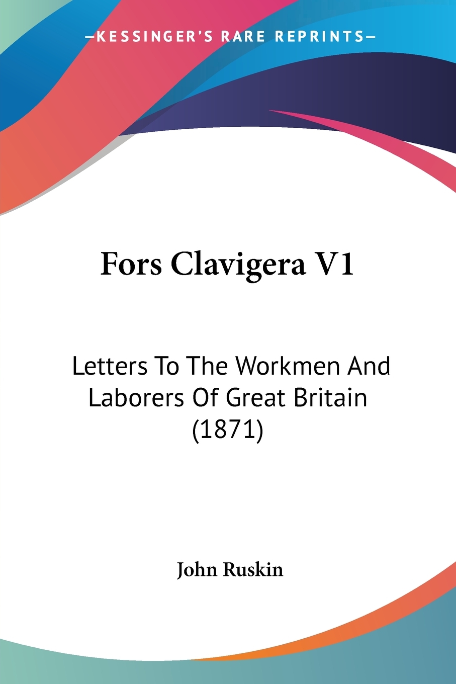 【预售 按需印刷】Fors Clavigera V1 书籍/杂志/报纸 原版其它 原图主图