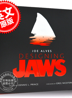 乔·阿尔维斯 大白鲨电影艺术画册设定集 设计大白鲨 英文原版 环球影视系列电影 精装 Joe Alves: Designing Jaws 中图