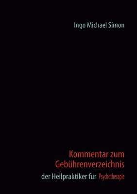 预售 按需印刷Kommentar zum Gebührenverzeichnis der Heilpraktiker für Psychotherapie德语ger