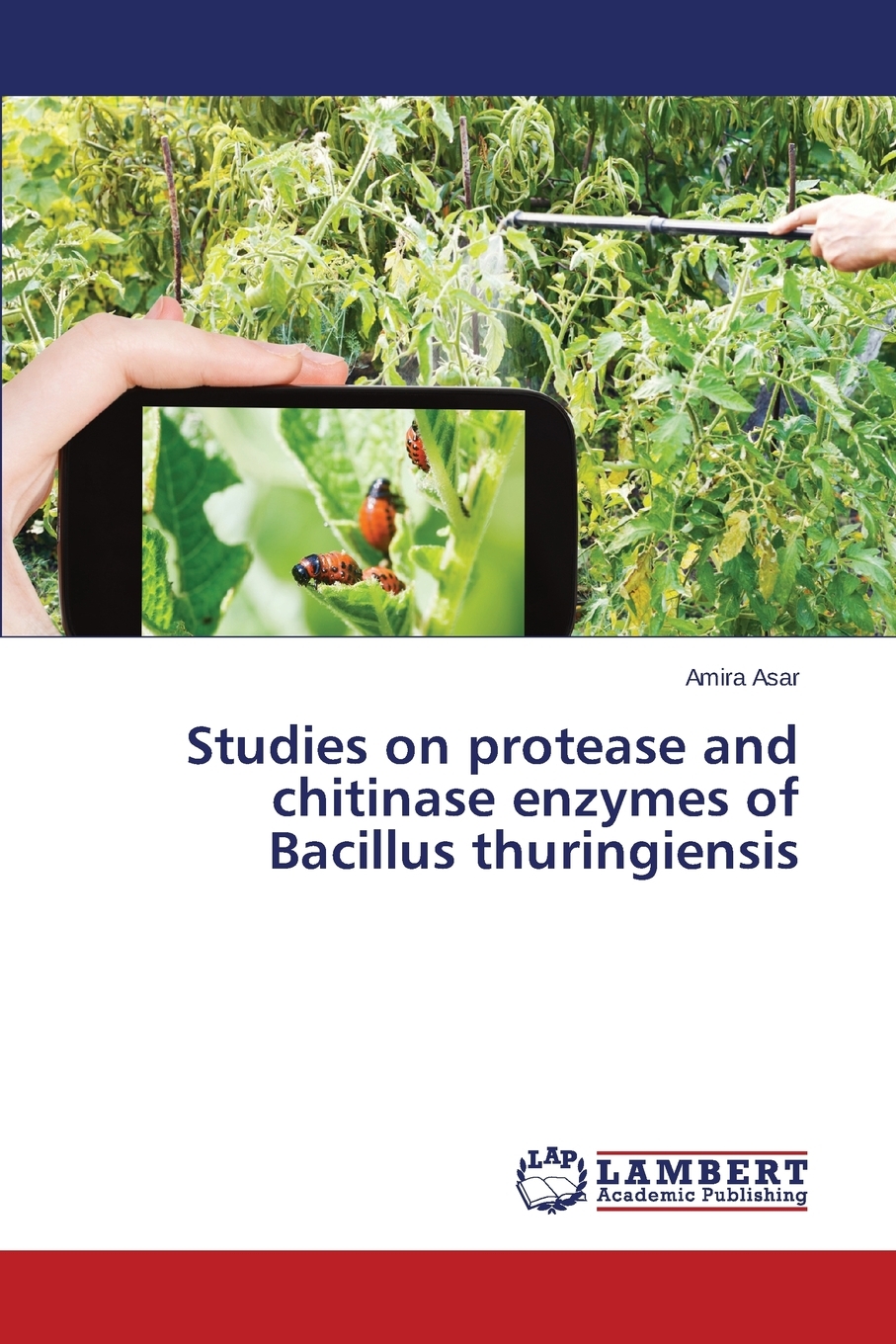 【预售按需印刷】Studies on protease and chitinase enzymes of Bacillus thuringiensis