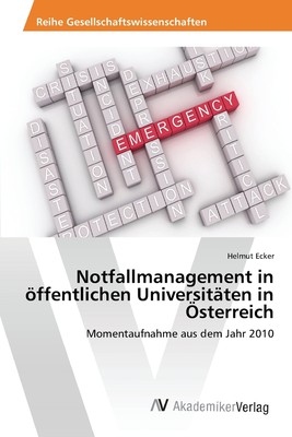 预售 按需印刷Notfallmanagement in ?ffentlichen Universit?ten in ?sterreich德语ger