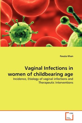 【预售 按需印刷】Vaginal Infections in women of childbearing age