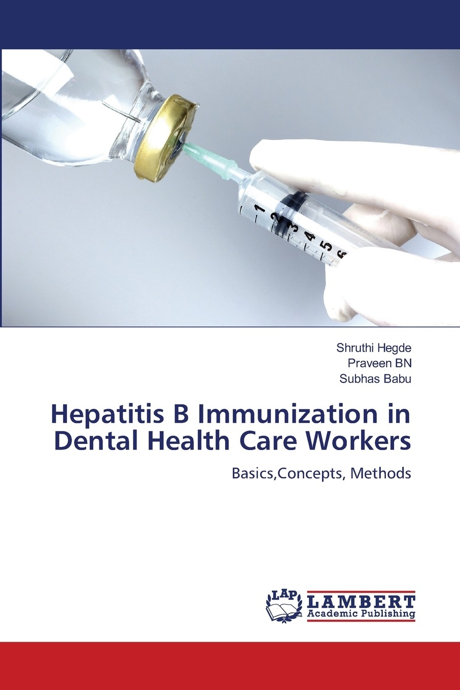 预售 按需印刷 hepatitis b immunization in dental health care