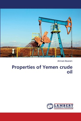 【预售按需印刷】Properties of Yemen crude oil