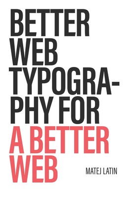 预售 按需印刷 Better Web Typography for a Better Web