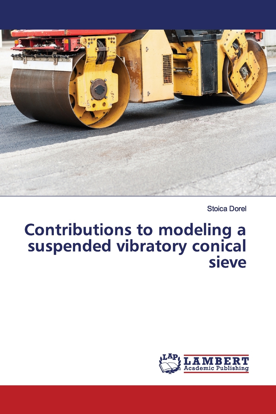 【预售按需印刷】Contributions to modeling a suspended vibratory conical sieve