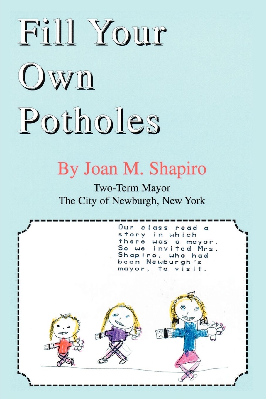 【预售按需印刷】fill your own potholes