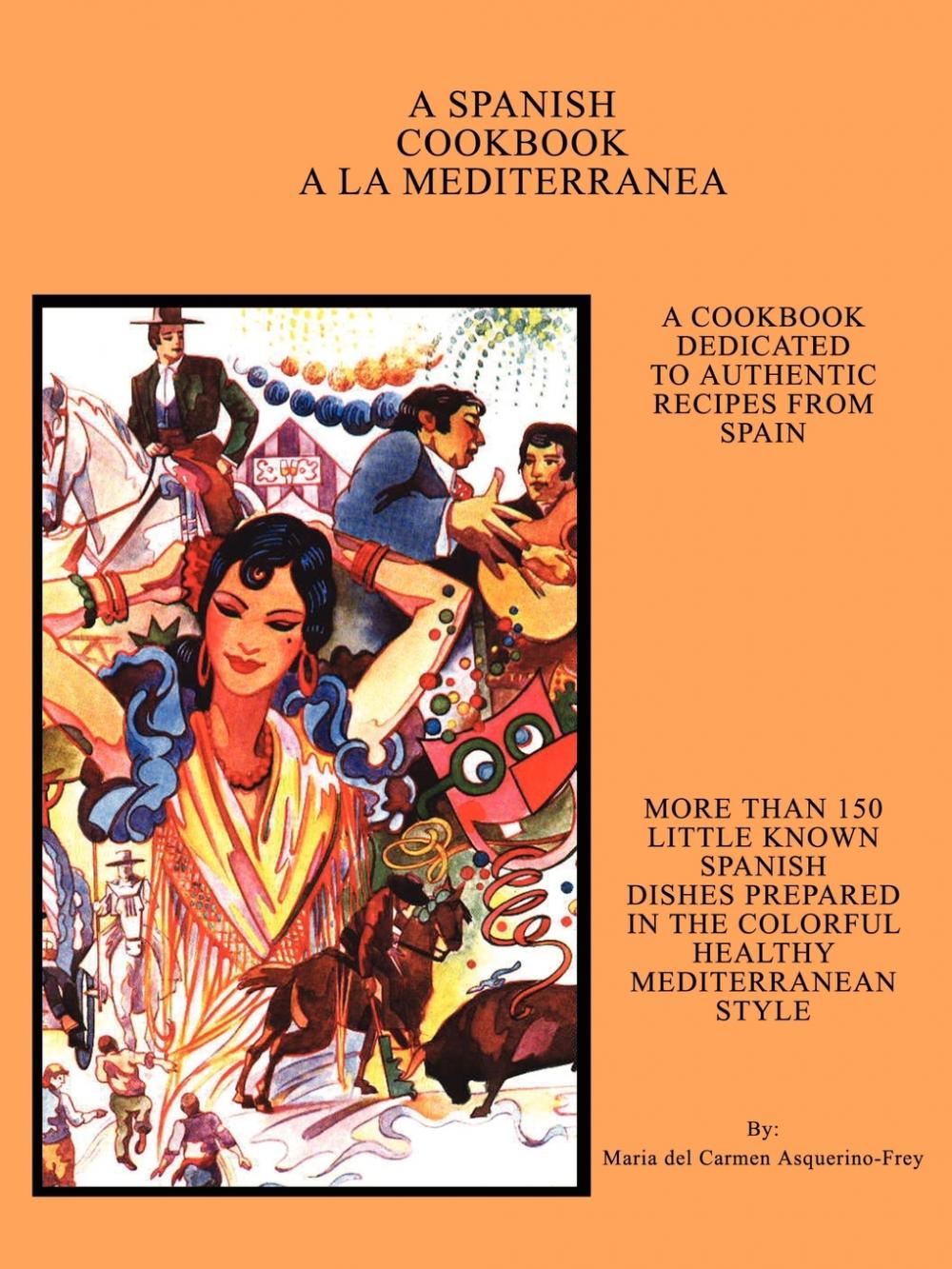 预售按需印刷 A Spanish Cookbook a la Mediterranea-封面