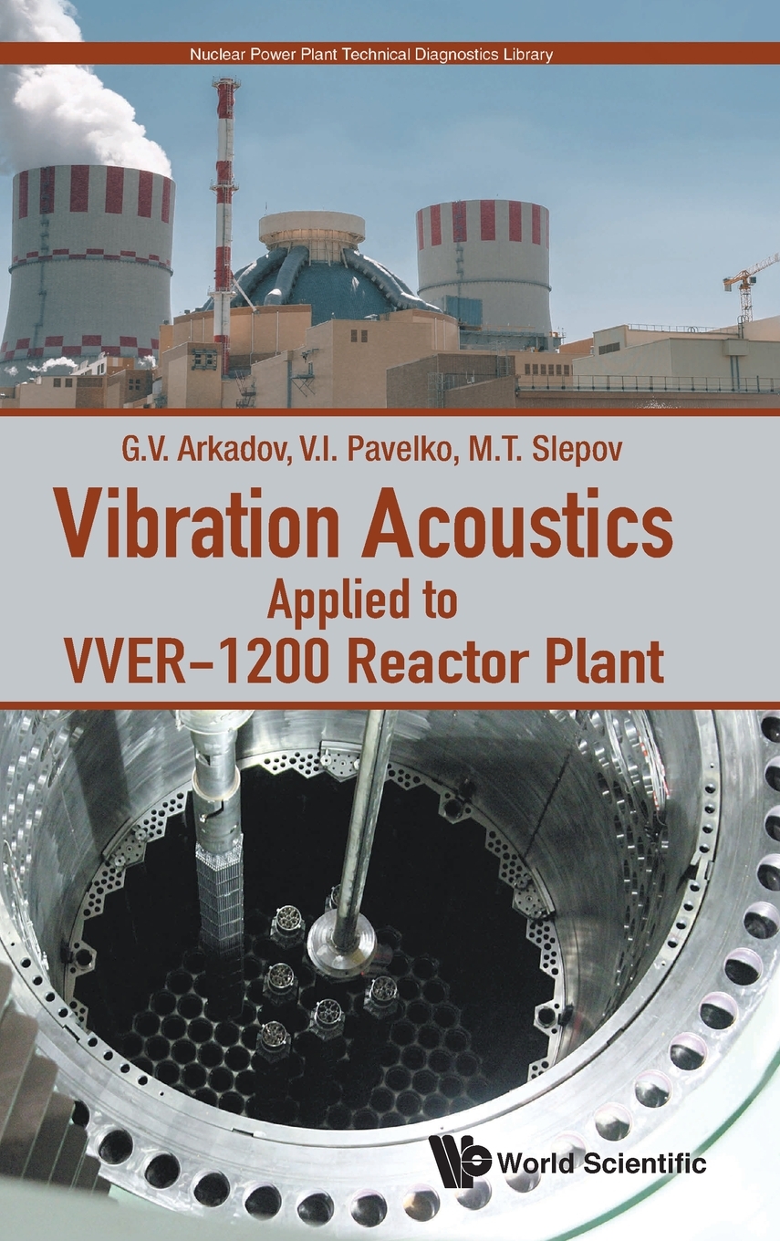 【预售按需印刷】Vibration Acoustics Applied to VVER-1200 Reactor Plant