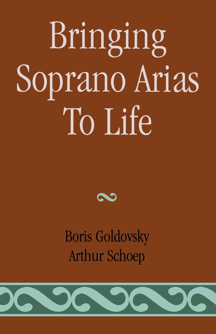 【预售按需印刷】Bringing Soprano Arias to Life