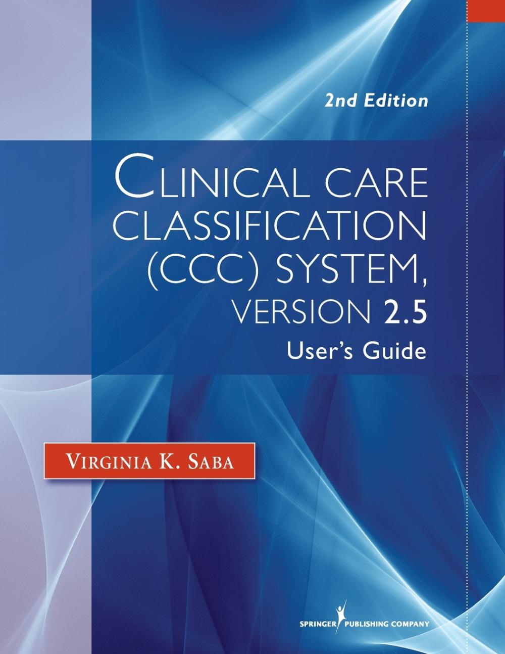 预售按需印刷Clinical Care Classification(CCC) System Version 2.5