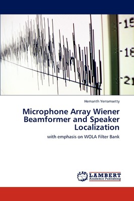 预售 按需印刷 Microphone Array Wiener Beamformer and Speaker Localization