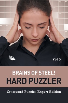 预售 按需印刷Brains of Steel! Hard Puzzler Vol 5: Crossword Puzzles Expert Edition