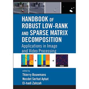 预订 按需印刷 Handbook of Robust Low-Rank and Sparse Matrix Decomposition