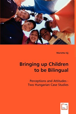 预售 按需印刷 Bringing up Children to be Bilingual