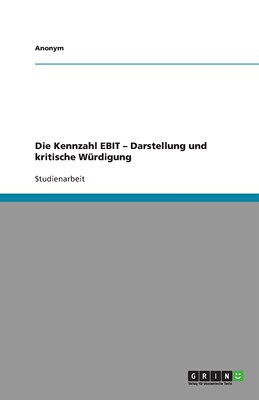 预售 按需印刷 Die Kennzahl Ebit - Darstellung Und Kritische Wurdigung德语ger