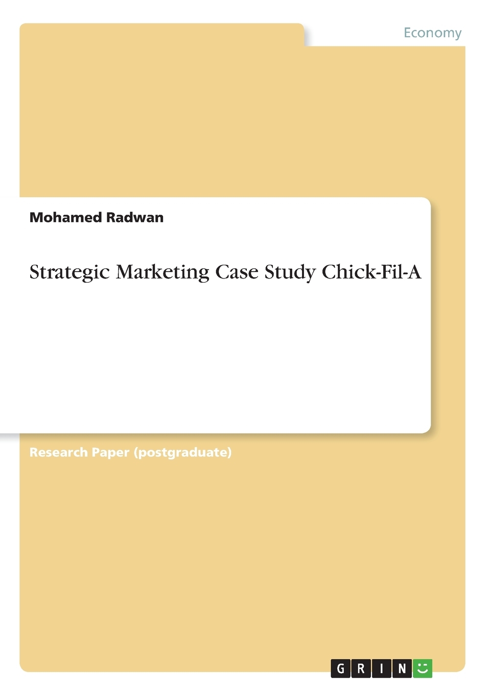 【预售 按需印刷】Strategic Marketing Case Study Chick-Fil-A 书籍/杂志/报纸 原版其它 原图主图