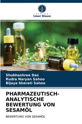 预售 按需印刷PHARMAZEUTISCH-ANALYTISCHE BEWERTUNG VON SESAM?L德语ger