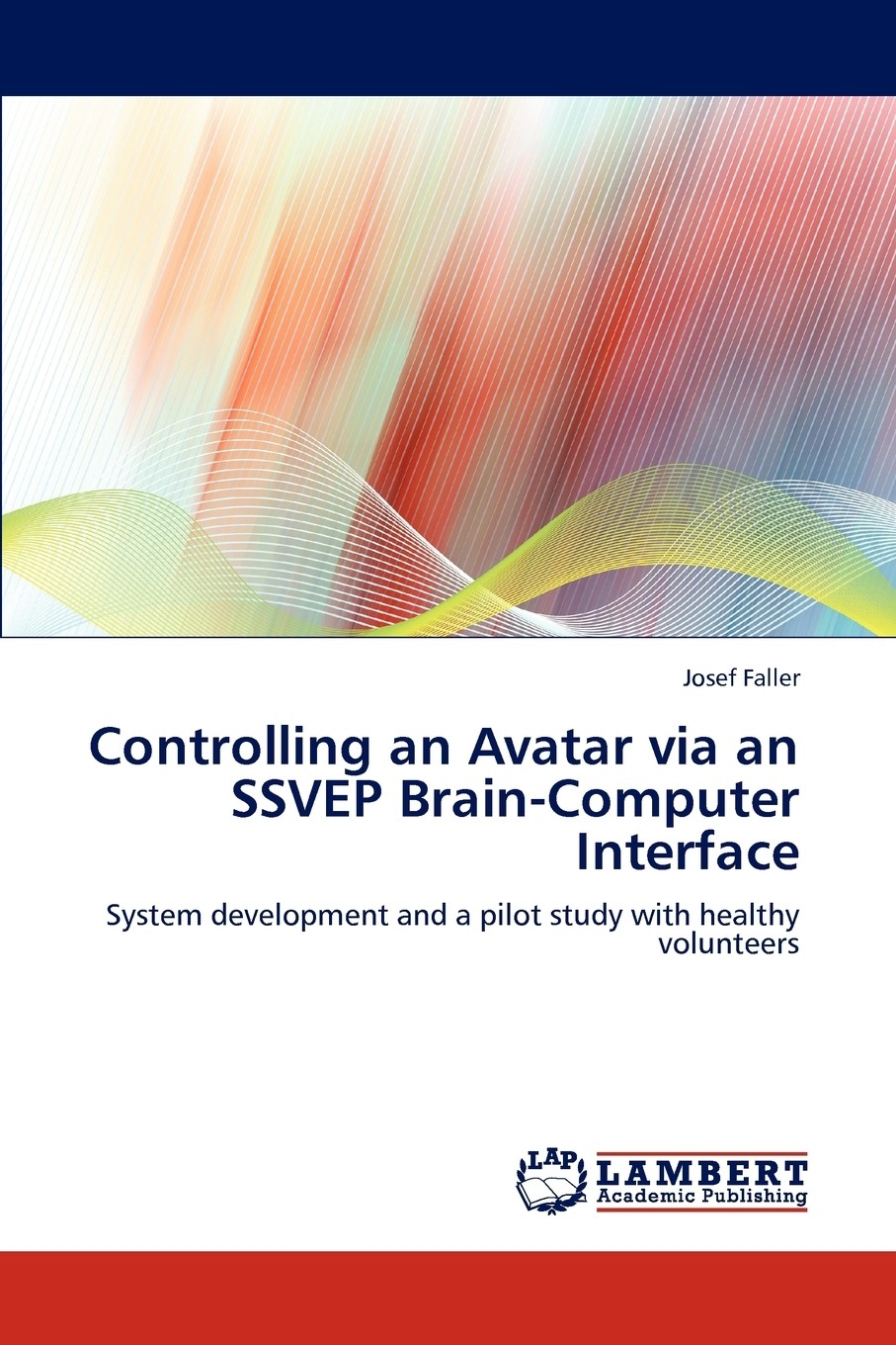【预售 按需印刷】controlling an avatar via an ssvep brain