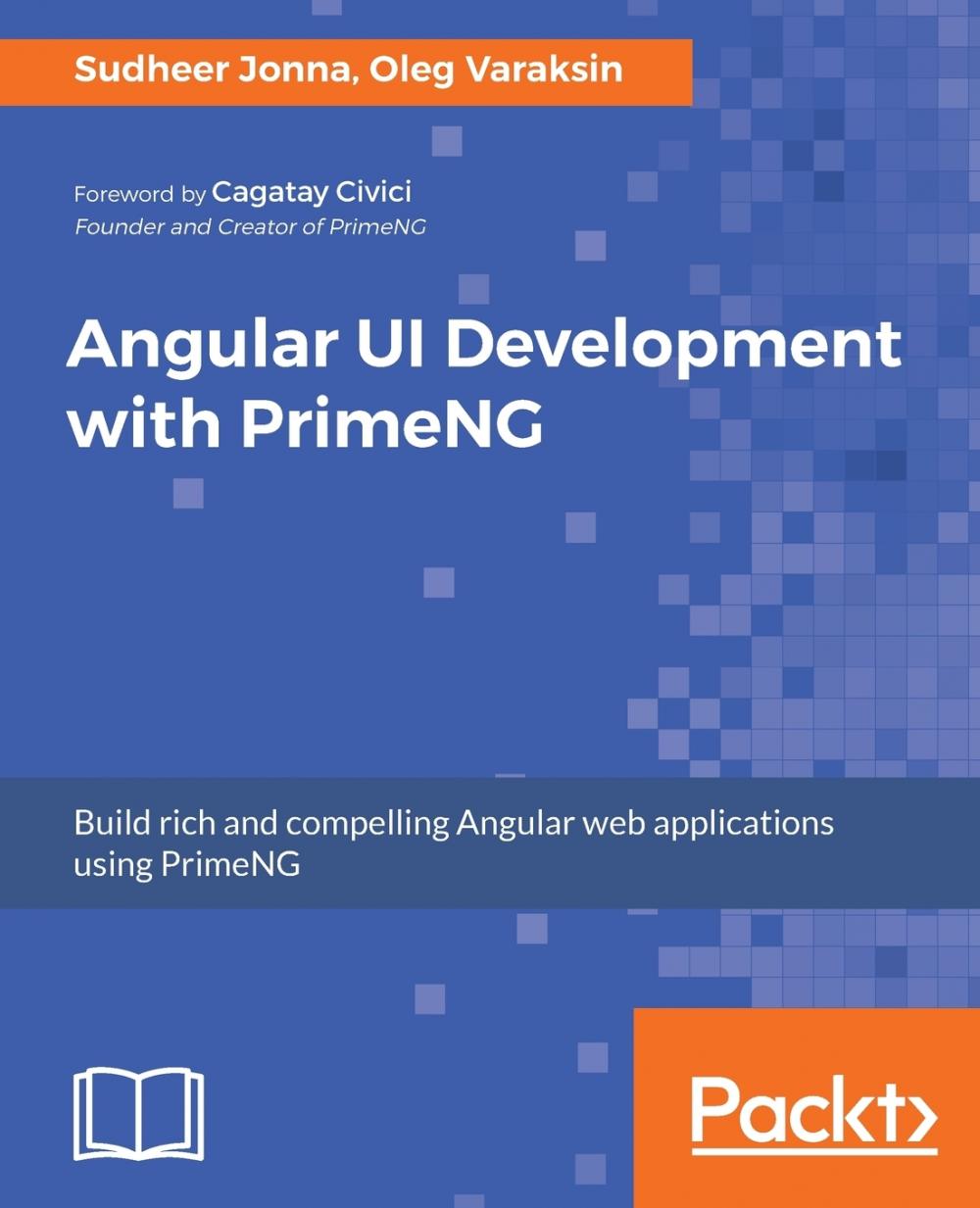 【预售 按需印刷】Angular UI Development with PrimeNG 书籍/杂志/报纸 科普读物/自然科学/技术类原版书 原图主图