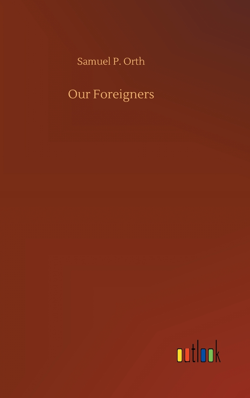 【预售按需印刷】Our Foreigners-封面