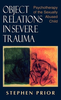 【预售 按需印刷】Object Relations in Severe Trauma
