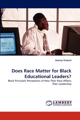 【预售 按需印刷】Does Race Matter for Black Educational Leaders?