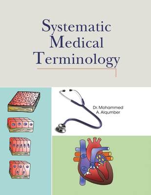 【预售 按需印刷】Systematic Medical Terminology