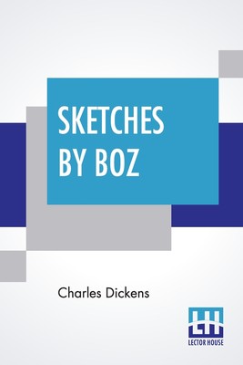 【预售 按需印刷】Sketches By Boz