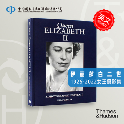 到货 Queen Elizabeth II: A Photographic Portrait T&H出版社 中图原版进口