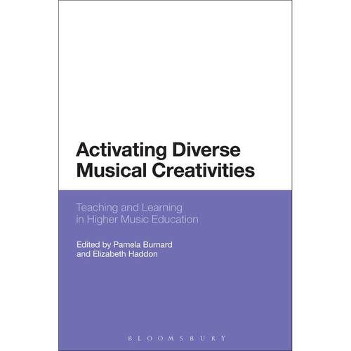 预售 Activating Diverse Musical Creativities英文原版 Bloomsbury