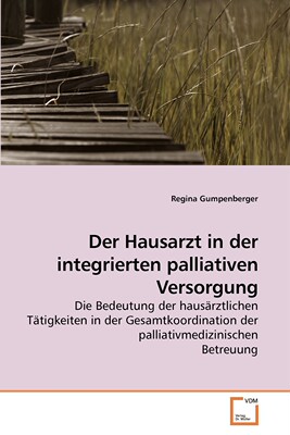 预售 按需印刷Der Hausarzt in der integrierten palliativen Versorgung德语ger