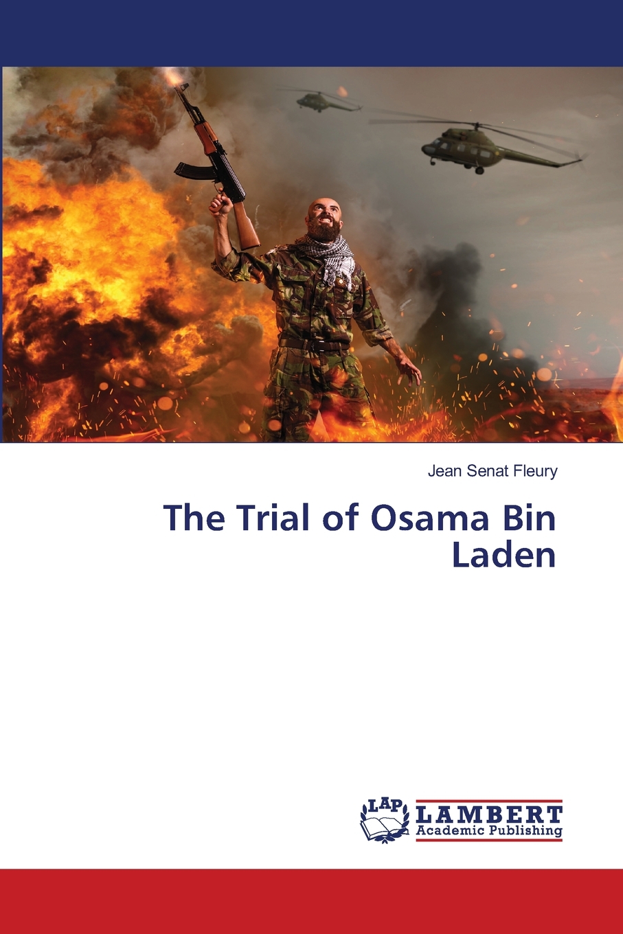 【预售按需印刷】The Trial of Osama Bin Laden