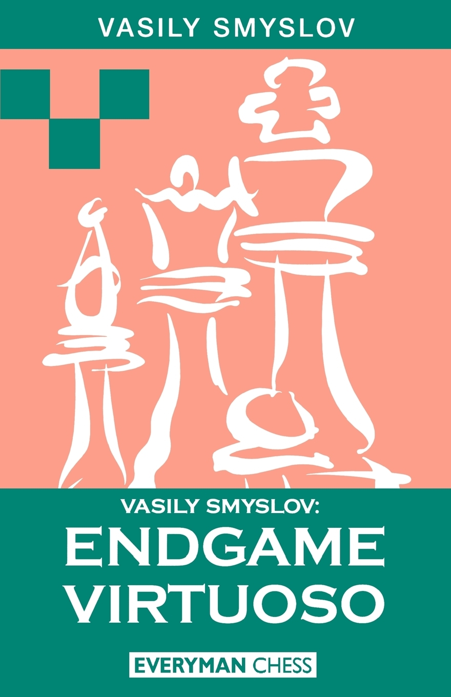预售按需印刷Vasily Smyslov: Endgame Virtuoso Vasily Smyslov:终局大师英文原版