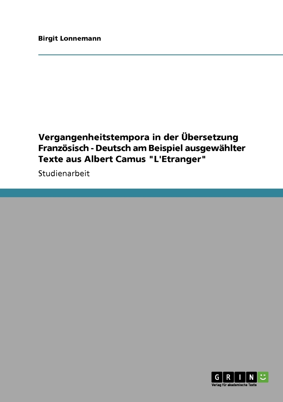 预售按需印刷Vergangenheitstempora in derübersetzung Franz?sisch- Deutsch am Beispiel ausgew?hlter Texte aus Al德语ge-封面