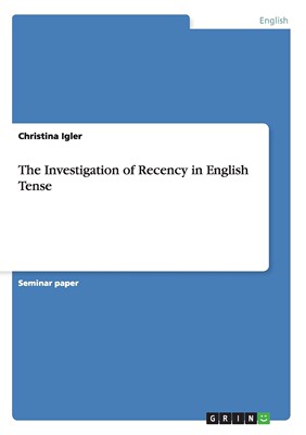 预售 按需印刷 The Investigation of Recency in English Tense