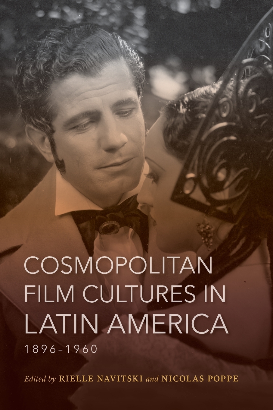 【预售 按需印刷】Cosmopolitan Film Cultures in Latin America  1896-1960 书籍/杂志/报纸 艺术类原版书 原图主图